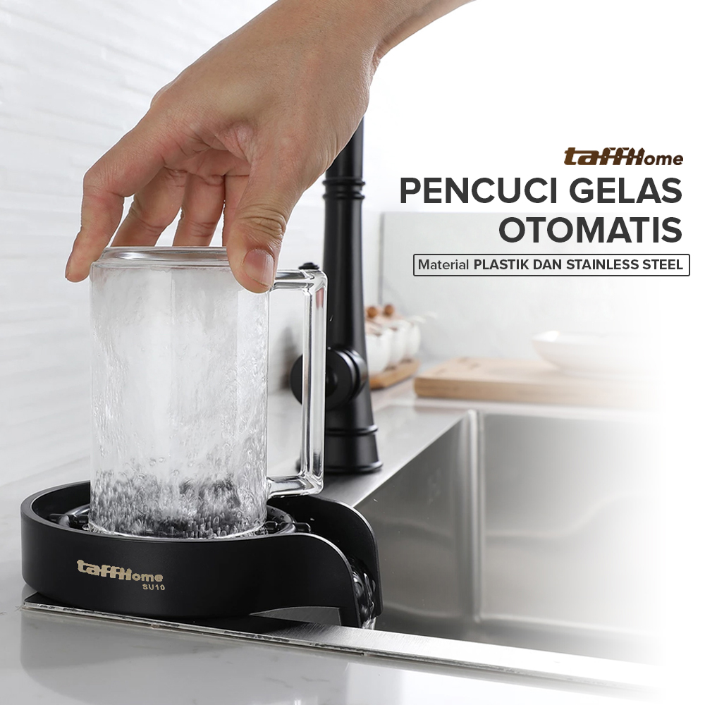 Pencuci Gelas Otomatis Taffhome